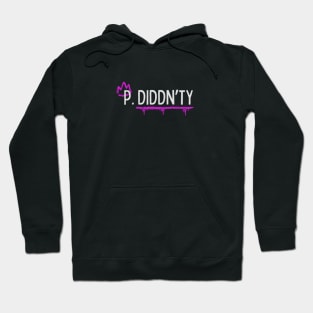 Star Problems: P Diddn'ty Hoodie